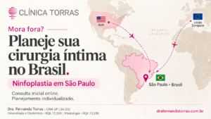 Ninfoplastia no Brasil para quem mora no exterior: como planejar sua cirurgia